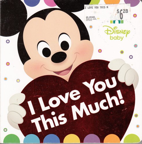 Disney Baby I Love You This Much!