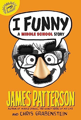 I Funny: A Middle School Story