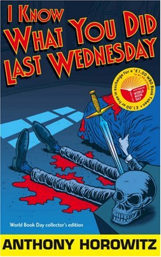 I KNOW WHAT YOU DID LAST WEDNESDAY