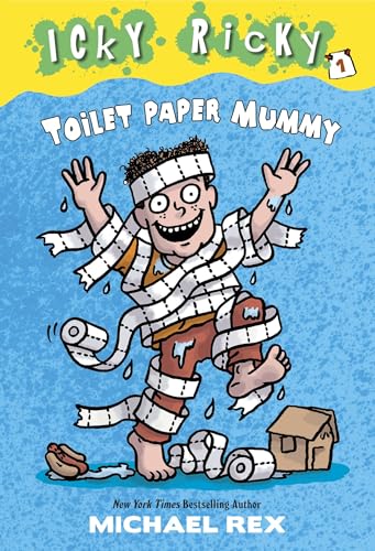 Icky Ricky #1: Toilet Paper Mummy (A Stepping Stone Book(TM))