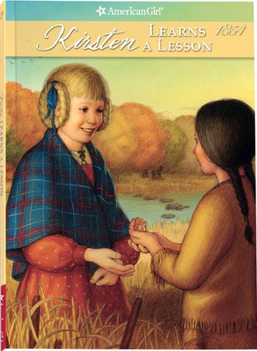 Kirsten Learns a Lesson (American Girls Collection) (American Girl (Quality))