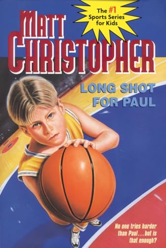 Long Shot for Paul (Matt Christopher Sports Classics)
