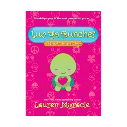 Luv Ya Bunches: A Flower Power Book