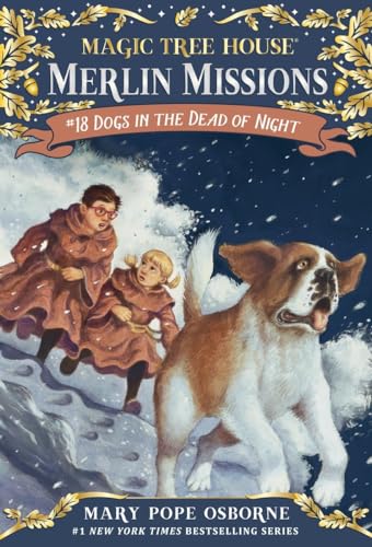 Magic Tree House #46: Dogs in the Dead of Night (A Stepping Stone Book(TM))
