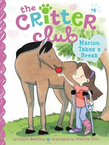 Marion Takes a Break (The Critter Club)