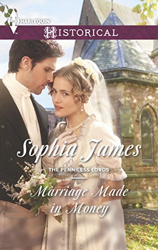 Marriage Made in Money (Harlequin Historical\The Penniless Lords)