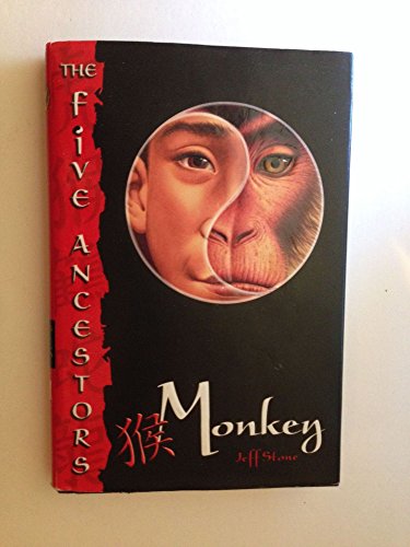 Monkey (The Five Ancestors, Book 2)