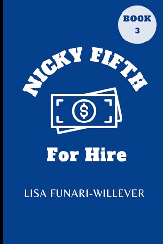 Nicky Fifth For Hire