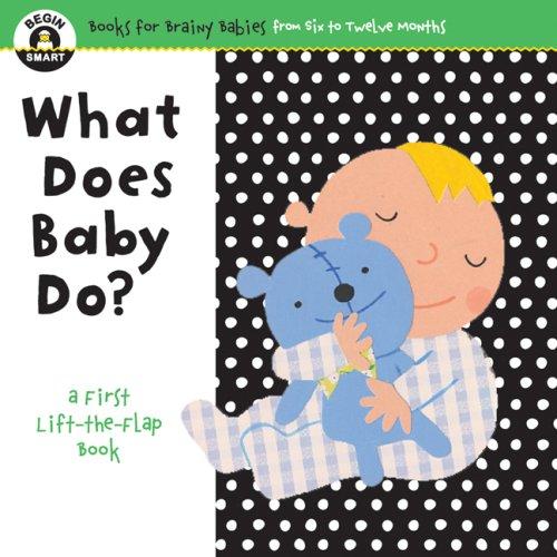Begin Smart What Does Baby Do?