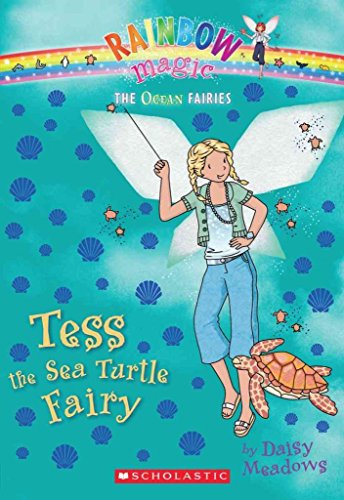 Ocean Fairies #4: Tess the Sea Turtle Fairy: A Rainbow Magic Book