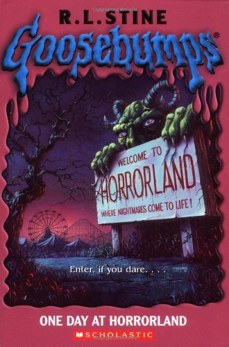 One Day at Horrorland (Goosebumps Series)
