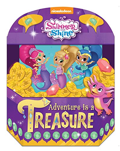 Shimmer and Shine: Adventure is a Treasure