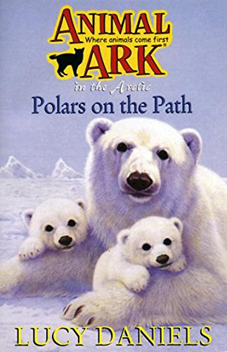 Polars on the Path (Animal Ark Series #53) (Animal Ark in the Arctic)