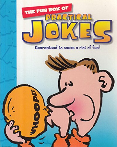 Practical Jokes