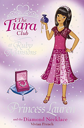 Princess Lauren and the Diamond Necklace (Tiara Club)