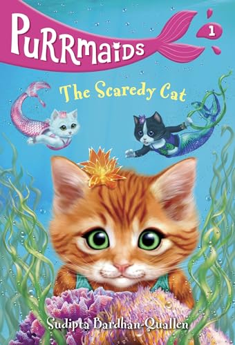 Purrmaids #1: the Scaredy Cat