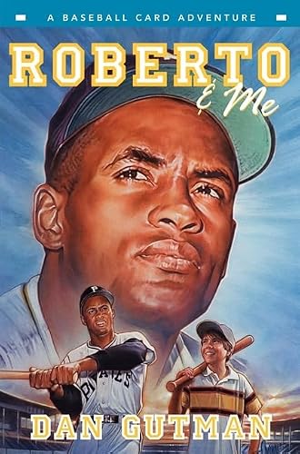 Roberto & Me (Baseball Card Adventures)