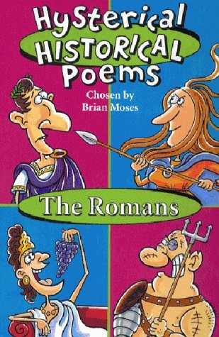 Romans (Hysterical Historical Poems)