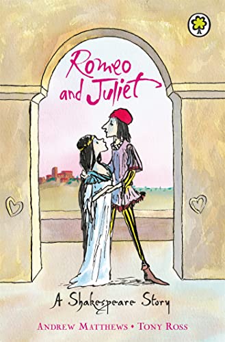 Romeo and Juliet (Shakespeare Stories)