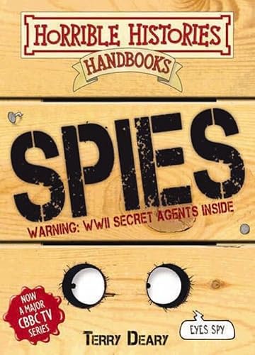 Spies (Horrible Histories Handbooks)