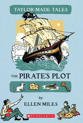 Taylor-made Tales: The Pirate's Plot