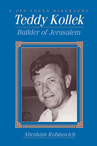 Teddy Kollek: Builder of Jerusalem (Educational Series)