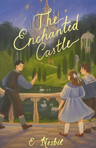 The Enchanted Castle (Wordsworth Children's Classics) (Children's Library)