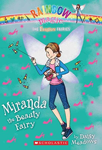 The Fashion Fairies #1: Miranda the Beauty Fairy: A Rainbow Magic Book