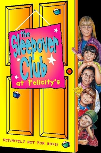 The Sleepover Club at Felicity's
