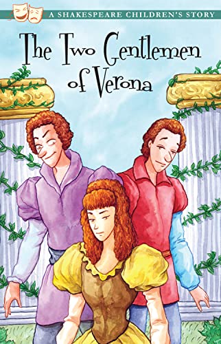 The Two Gentlemen of Verona (A Shakespeare Children's Story)