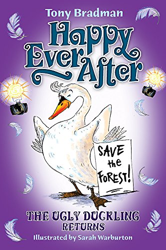 The Ugly Duckling Returns. by Tony Bradman, Sarah Warburton (Happy Ever After)
