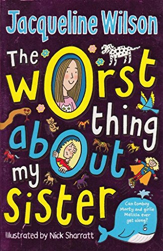 The WORST THING ABOUT MY SISTER