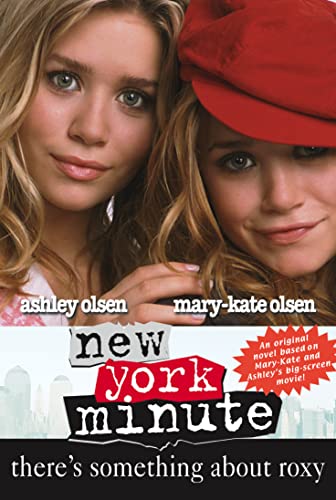 There's Something About Roxy (New York Minute)