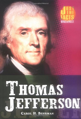 Thomas Jefferson (Just the Facts Biographies)