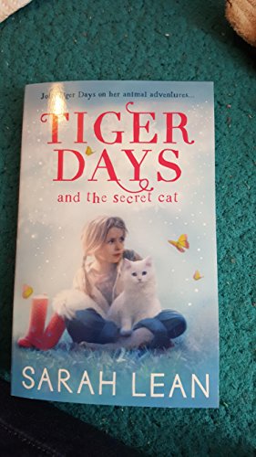 Tiger Days and the secret of the cat