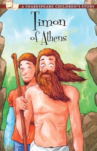 Timon of Athens (A Shakespeare Children's Story)