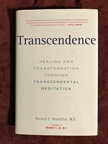 Transcendence: Healing and Transformation Through Transcendental Meditation