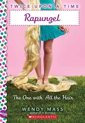 Twice Upon a Time #1: Rapunzel, The One With All the Hair