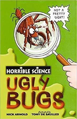 Ugly Bugs (Horrible Science)