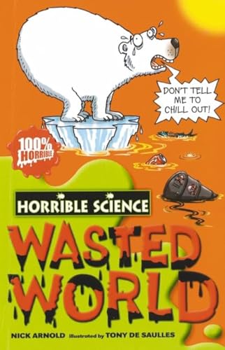 Wasted World (Horrible Science)