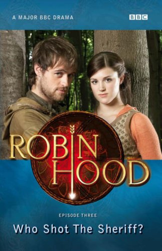 Who Shot the Sheriff? ("Robin Hood")