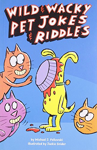 Wild & Wacky Pet Jokes & Riddles