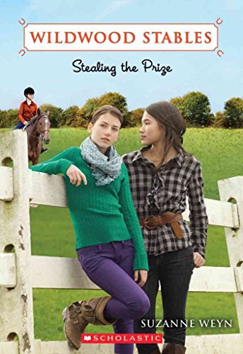 Wildwood Stables #5: Stealing the Prize