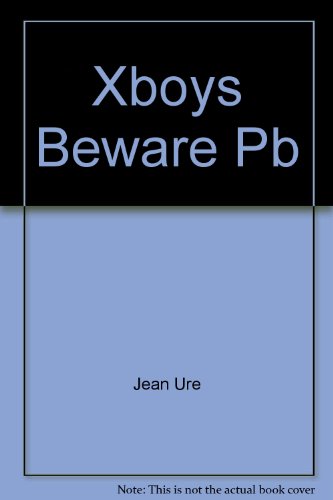 Xboys Beware