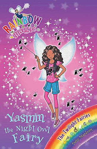 Yasmin the Night Owl Fairy (Rainbow Magic: The Twilight Fairies)