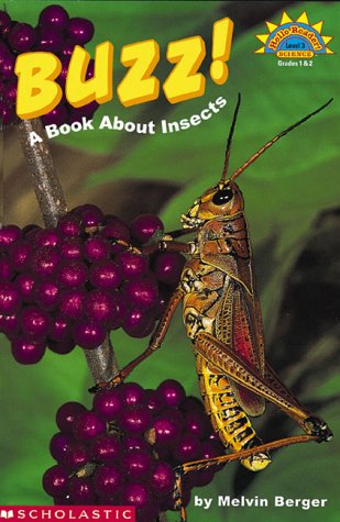 Buzz!: A Book about Insects (Hello Reader! Science: Level 3)