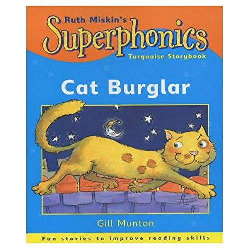 Cat Burglar: Turquoise Storybook (Superphonics Turquoise Storybook)
