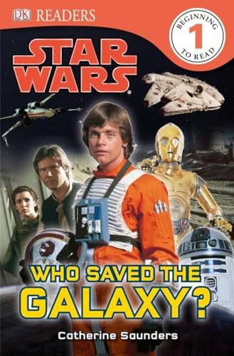 DK Readers L1: Star Wars: Who Saved the Galaxy?