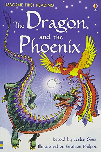 Dragon & the Phoenix (First Reading Level 2)