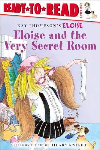 Eloise and the Very Secret Room (Ready-to-Read. Level 1)